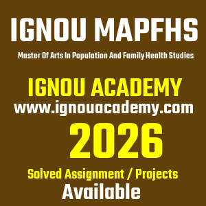 IGNOU MAPFHS SOLVED ASSIGNMENT 2026
